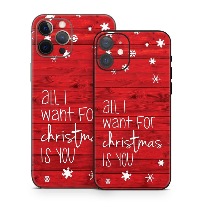 All I Want - Apple iPhone 12 Skin