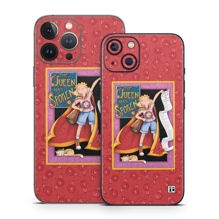 Queen Has Spoken - Apple iPhone 13 Skin